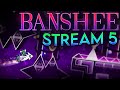 [Top 1-5] Banshee 46% (86%) (Verifying) // Stream 5 // GO AT 17%
