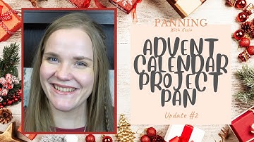 Advent Calendar Project Pan, Update #2