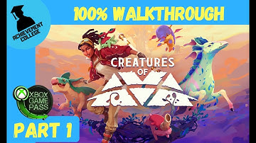 Creatures of Ava - 100% Walkthrough Part 1