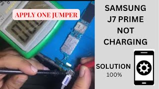 Samsung Galaxy J7 Prime Not Charging Solution Charging Fixed Incell Mobile