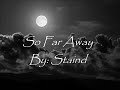 Staind So Far Away mp3