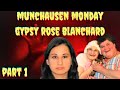 THE #1 CLUE WE ALL MISSED (PART 1) MUNCHAUSEN MONDAY - REPORTER ROOM #GypsyRoseBlanchard #Munchausen