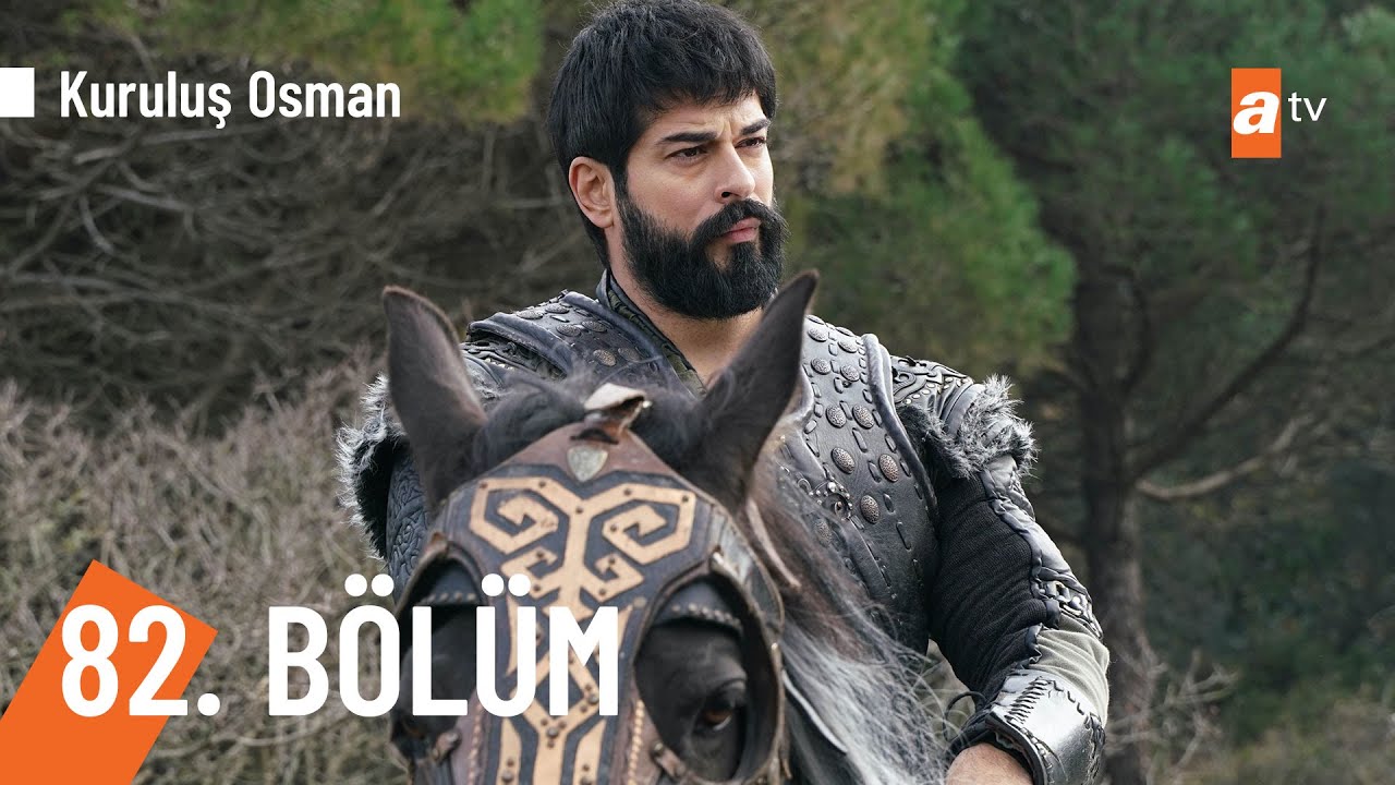 Dirilis Osman Episode 82