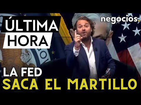 &Uacute;LTIMA HORA | La Fed saca el martillo y sube tipos en 25 pbs al 5,50%: el mercado lo celebra