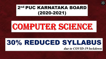 30% REDUCED SYLLABUS - COMPUTER SCIENCE - 2nd PUC KARNATAKA BOARD
