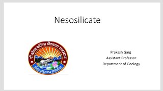 Nesosilicate - By Prakash Garg Assistant Professor Geology