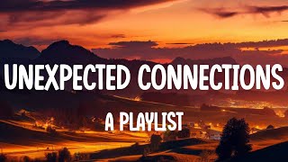 Unexpected Connections - Ed Sheeran, James Arthur, Wiz Khalifa, Ruth B (Lyrics) | A Playlist