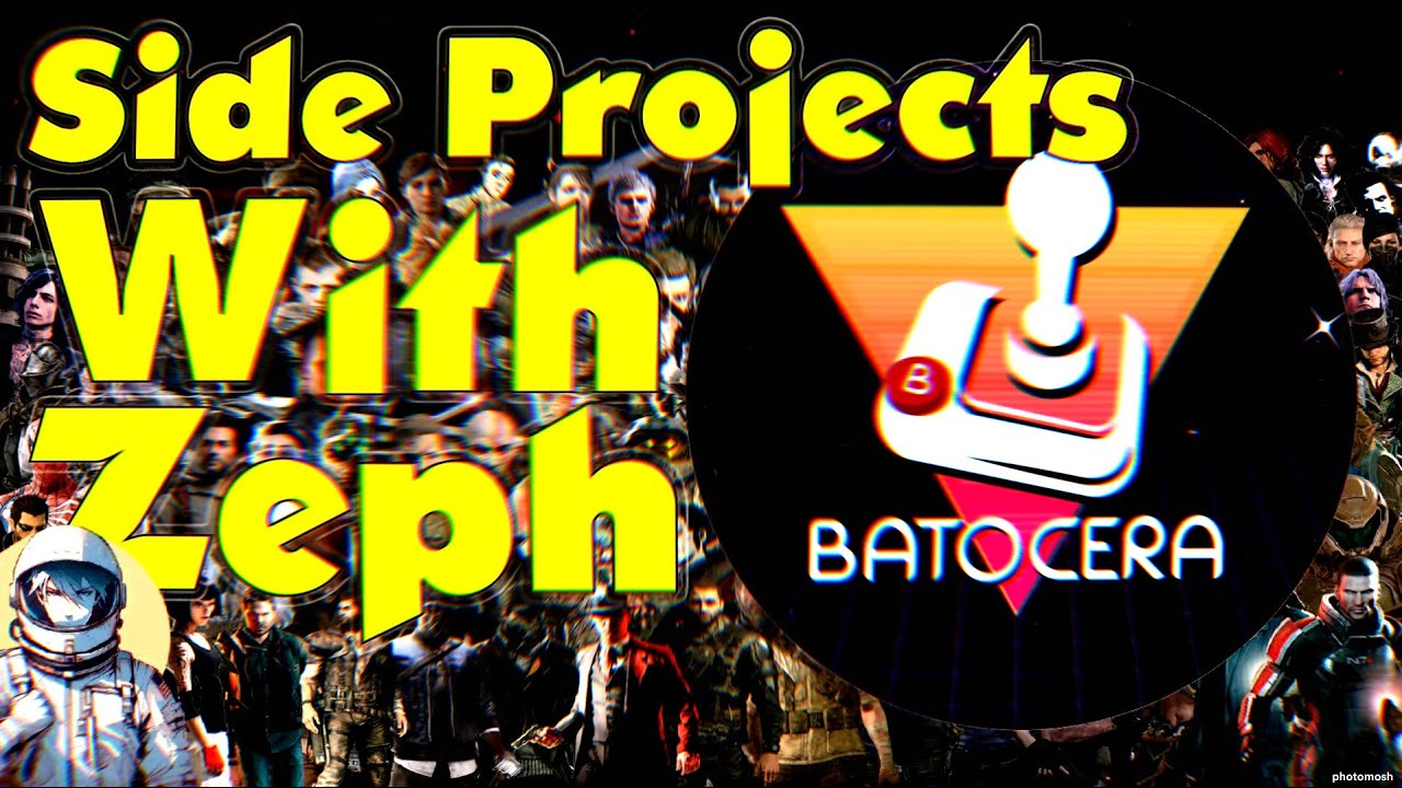 Side Projects w/ Zeph | My Batocera Pc - YouTube
