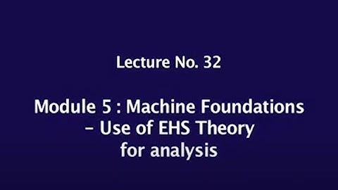 L32-Use of EHS Theory for analysis #CH23SP #swayamprabha