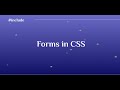 CSS session 11 - Mastering Forms in CSS | Create Stylish and Interactive Web Forms in telugu