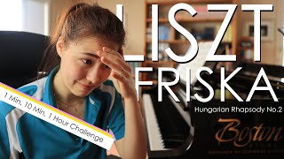 1 Min, 10 Min, 1 Hour Challenge: Hungarian Rhapsody No.2 - FRISKA - Franz Liszt