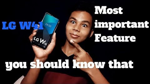 lg w41 feature || Lg w41 smartphone most Important feature || you should know that
