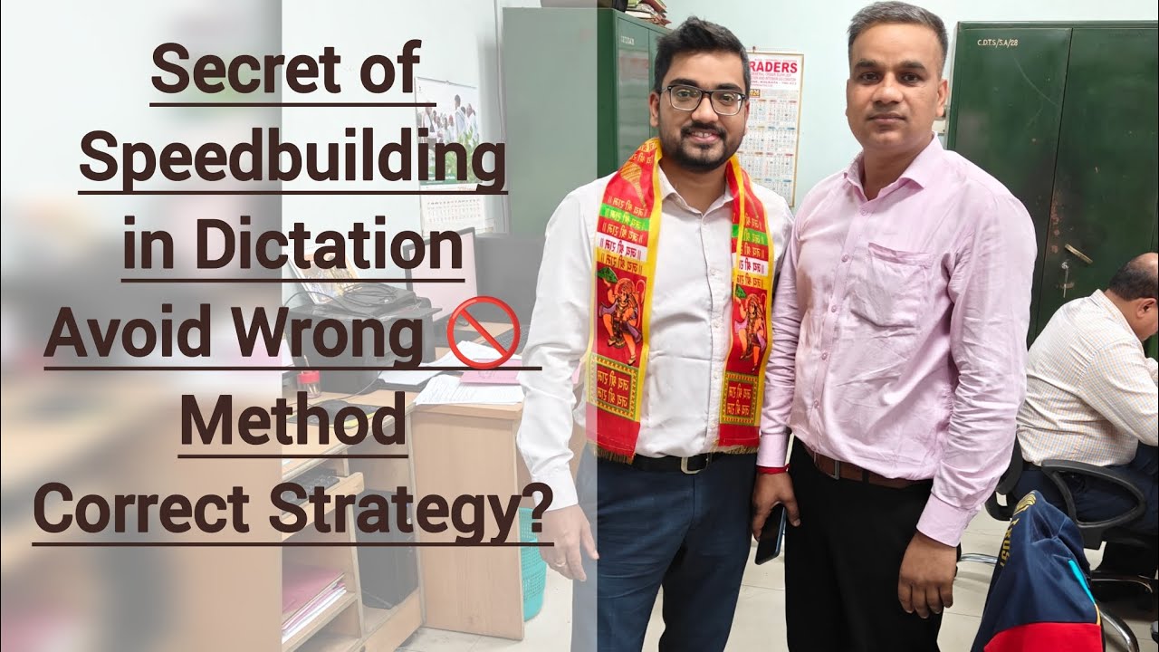 Secret of Speedbuilding in Dictation| How to avoid Wrong Method| Right Strategy?