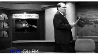 Promo:  We Are News First 5 (Rob Quirk)