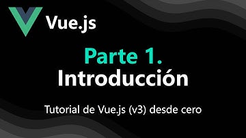 Vue.js3-01. Vue.js 3 desde Cero: Introducción y Primeros Pasos 🚀