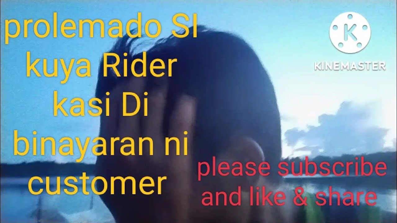 problemado SI kuya Rider kasi Di binayaran ni customer - YouTube