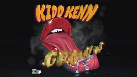 Kidd Kenn - Freak (Audio)