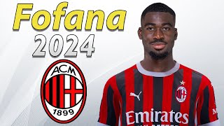 Youssouf Fofana 2024 Welcome To Ac Milan