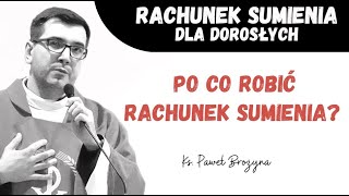 Rachunek Sumienia Dla Dorosłych. Wstęp Do Rachunku Sumienia. Kilka Cennych Wskazówek.