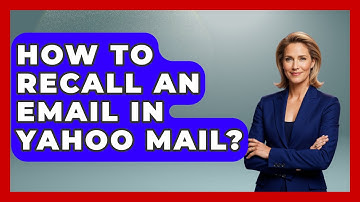How To Recall An Email In Yahoo Mail? - TheEmailToolbox.com