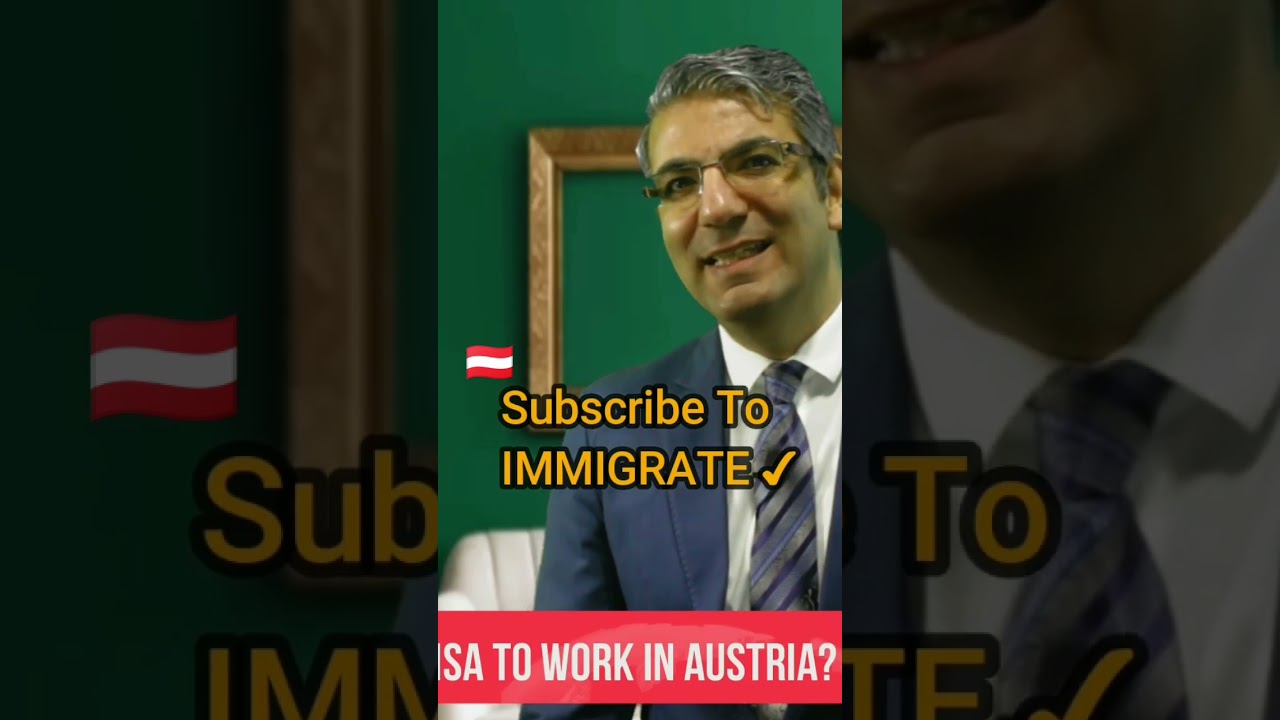 Pathways to IMMIGRATE to Austria 🇦🇹 