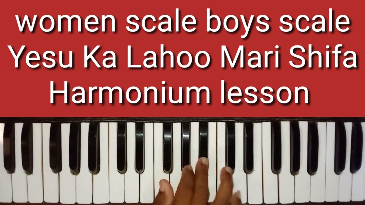 Yesu Ka Lahoo Mari Shifa Harmonium lesson