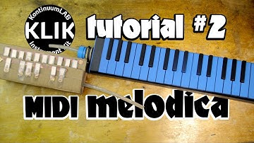 Making a MIDI Melodica - KLIK Tutorial #2