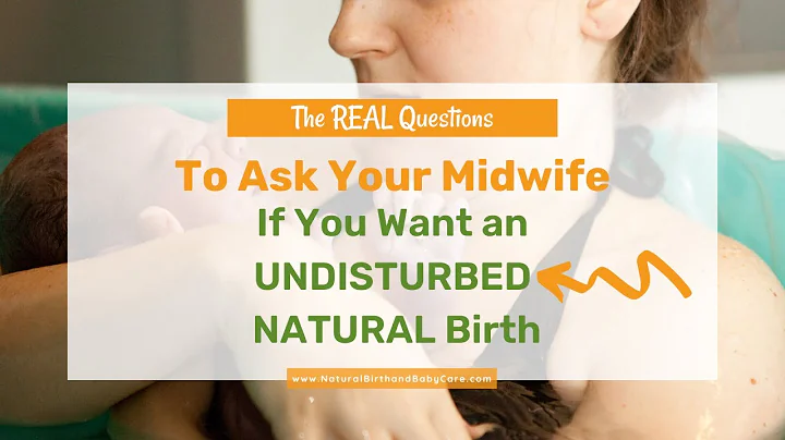 The REAL Questions You Should Ask Your Midwife (if you want an undisturbed birth)