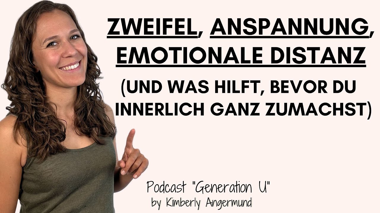 Zweifel & emotionale Distanz in der Beziehung – was hilft, bevor du innerlich zumachst