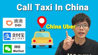 Call Taxi on DiDi in China | Call a cab in China on DiDi App, Alipay or WeChat | China Uber