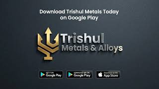 The Ultimate App for Stainless Steel & Alloy Procurement | Trishul Metals