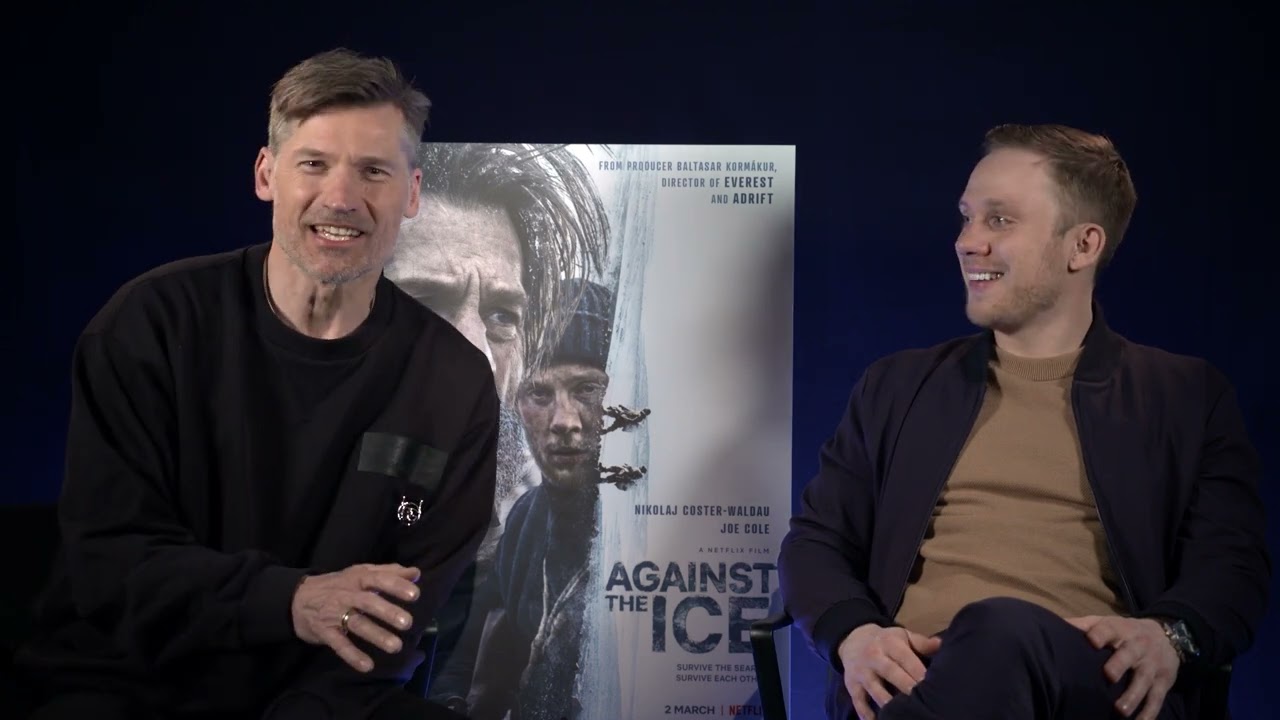 Nikolaj Coster-Waldau & Joe Cole Interview: Against the Ice