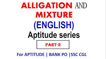 Alligation and mixture trick and shortcuts  part 2 in english | aptitde series