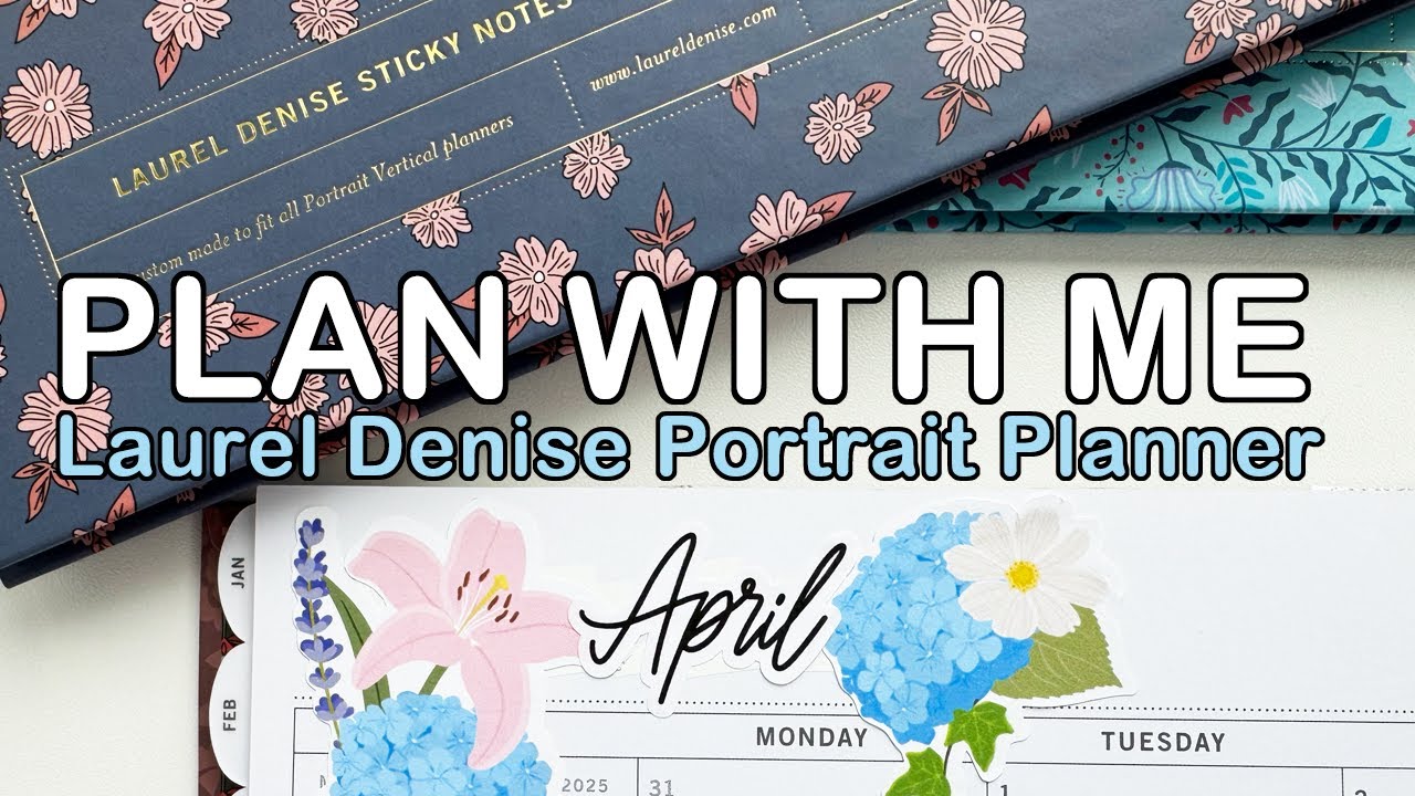 Plan with Me April 2025 | Laurel Denise Portrait Planner + According to Ali Stickers