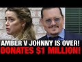 HE WON! Johnny vs Amber is OVER! Depp Donates Heard’s $1 MILLION to Charity! (Not Pledge)