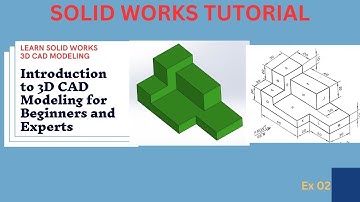 SolidWorks Tutorial: Creating Complex 3D Models from Scratch