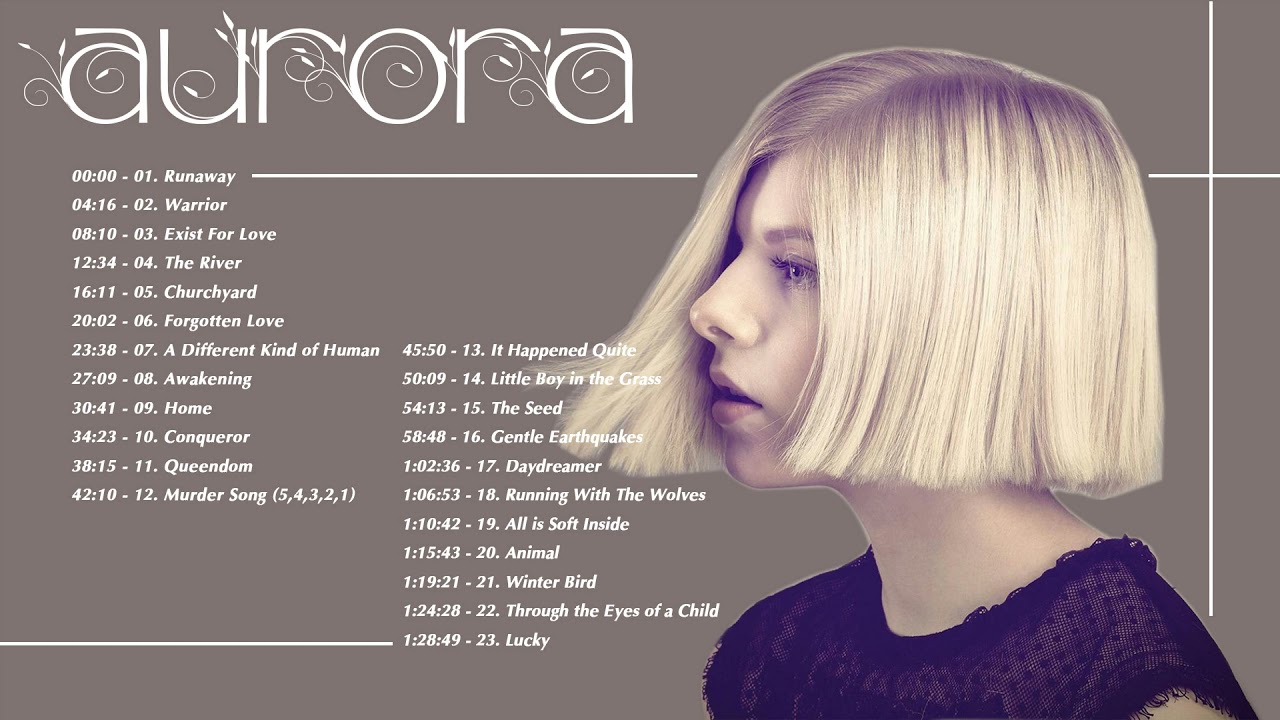 AURORA Greatest Hits Best Songs Of AURORA AURORA new songs playlist
