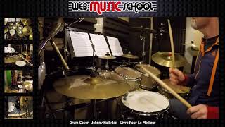 Johnny Hallyday - Vivre Pour Le Meilleur - DRUM COVER chords