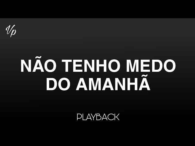 Playback - Não Tenho Medo (André Valadão) class=