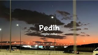 Pedih Last Child (COVER BY REGITA ECHA) lirik musik