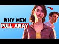 The Real Reason Why Men Pull Away (It&#39;s Not What You Think)