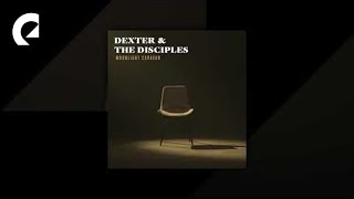 Dexter & Disciples - Moonlight Caravan