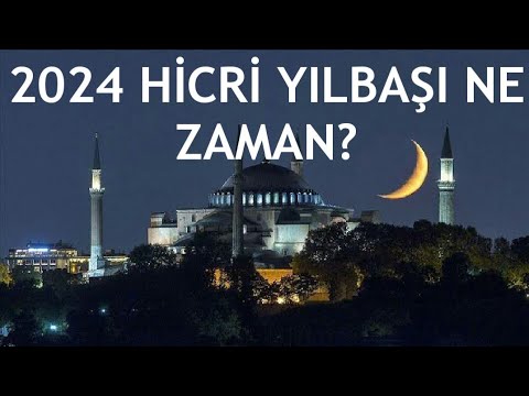 2024 Hicri Yılbaşı Ne Zaman?