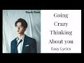 Going crazy thinking about you - Caesar Wu Easy s Going crazy thinking about you - Caesar Wu Easy s