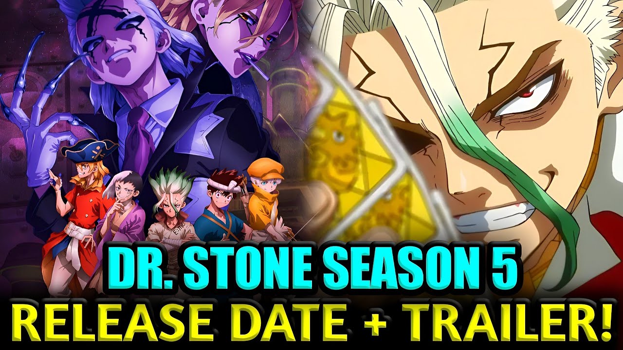 Dr. Stone Season 5 Release Date Update The Truth About