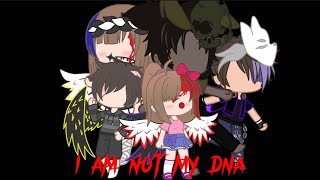 I Am Not My Dna Meme Gcft. Afton Family