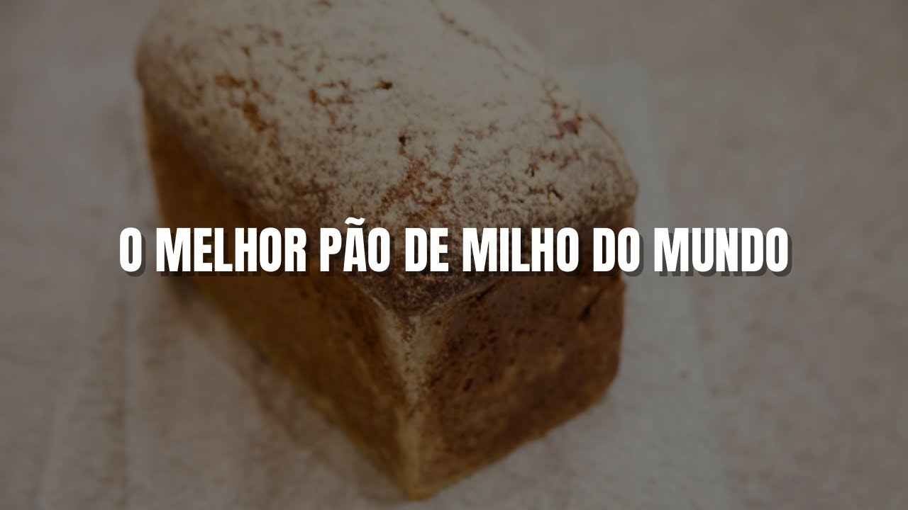 O Melhor pão de milho do mundo