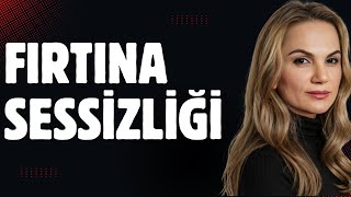Fırtına sessizliği