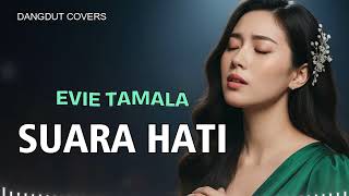SUARA HATI - EVIE TAMALA - AL MUSIK