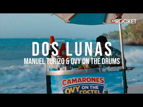 Dos Lunas - MT Manuel Turizo x Ovy On The Drums | Visualizer